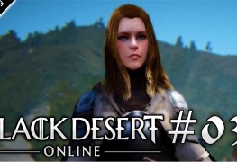 Black Desert Online Folge 3