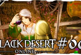 Black Desert Online Folge 6