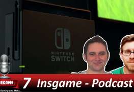 Insgame Podcast #007 Nintendo Switch