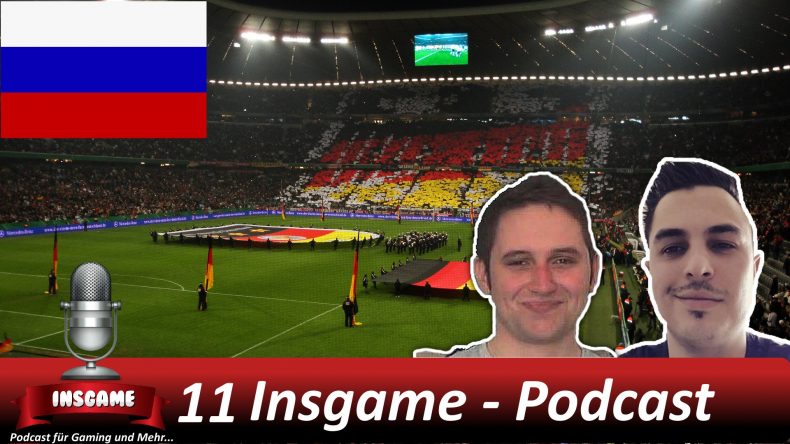Insgame Podcast #011 Sonderausgabe Fußball WM 2018 FrittenFriseur LomDomSilver TerrorLP