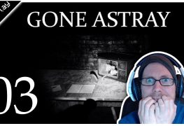 Gone Astray Lets Play Folge 3