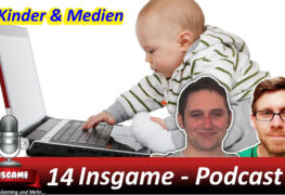Insgame #014 Podcast für Gaming und Mehr Kinder & Medien