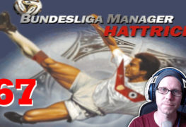 Bundesliga Manager Hattrick BMH Lets Play Folge 67 LomDomSilver