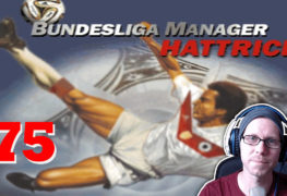 Bundesliga Manager Hattrick BMH Lets Play Folge 75 LomDomSilver