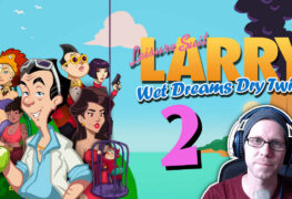 Leisure Suit Larry: Wet Dreams Dry Twice Lets Play LomDomSilver #02