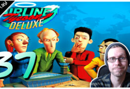 Airline Tycoon Deluxe Lets Play #37 LomDomSilver