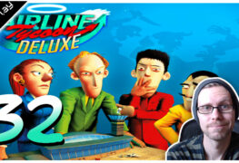 Airline Tycoon Deluxe Lets Play #32 LomDomSilver