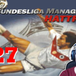 Bundesliga Manager Hattrick BMH Lets Play Folge 127 LomDomSilver