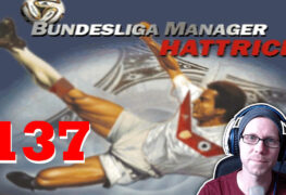 Bundesliga Manager Hattrick BMH Lets Play Folge 137 LomDomSilver