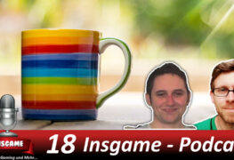 Insgame #018 Podcast für Gaming und Mehr