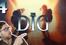 The Dig Lets Play LomDomSilver Folge 4