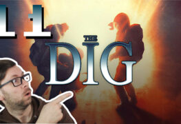 The Dig Lets Play LomDomSilver Folge 11