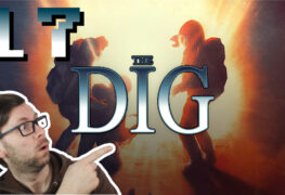 The Dig Lets Play LomDomSilver Folge 17