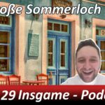 Insgame Podcast Folge 29 Das große Sommerloch