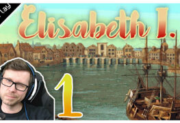 Elisabeth I Gloriana - Lets Play Folge 1