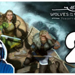 Forgotten Fables - Wolves on the Westwind Lets Play Folge 2