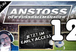 Anstoss-Der-Fussballmanager-Lets-Play-Folge-12