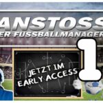 Anstoss-Der-Fussballmanager-Lets-Play-Folge-13