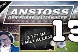 Anstoss-Der-Fussballmanager-Lets-Play-Folge-13