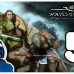 Forgotten Fables - Wolves on the Westwind Lets Play Folge 5