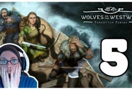 Forgotten Fables - Wolves on the Westwind Lets Play Folge 5