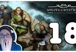 Forgotten Fables - Wolves on the Westwind Lets Play Folge 18