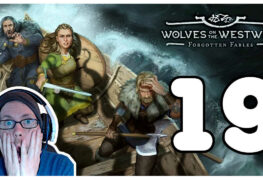 Forgotten Fables - Wolves on the Westwind Lets Play Folge 19