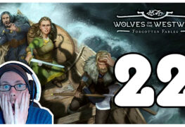 Forgotten Fables - Wolves on the Westwind Lets Play Folge 22