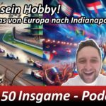 Insgame Podcast Folge 50 Sex ist sein Hobby! ESC 2025 Indy 500
