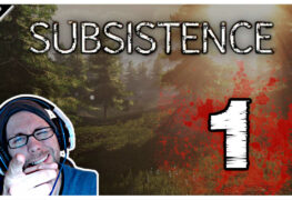 Subsistence Play Folge 1