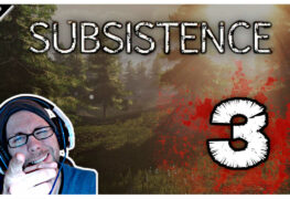Subsistence Play Folge 3