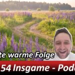 Insgame Podcast Folge 54 Die letzte warme Folge