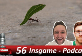 Insgame Podcast Folge 56 Erstmal alles abarbeiten
